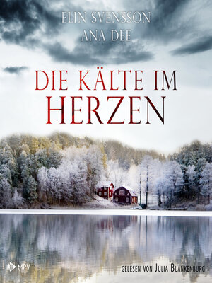 cover image of Die Kälte im Herzen--Schweden-Krimi (Bergström & Viklund), Band 3 (ungekürzt)
